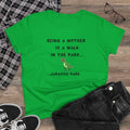"Being a Mother is a Walk in the Park... Jurassic Park" Women’s Graphic T-Shirt – Funny & Empowering