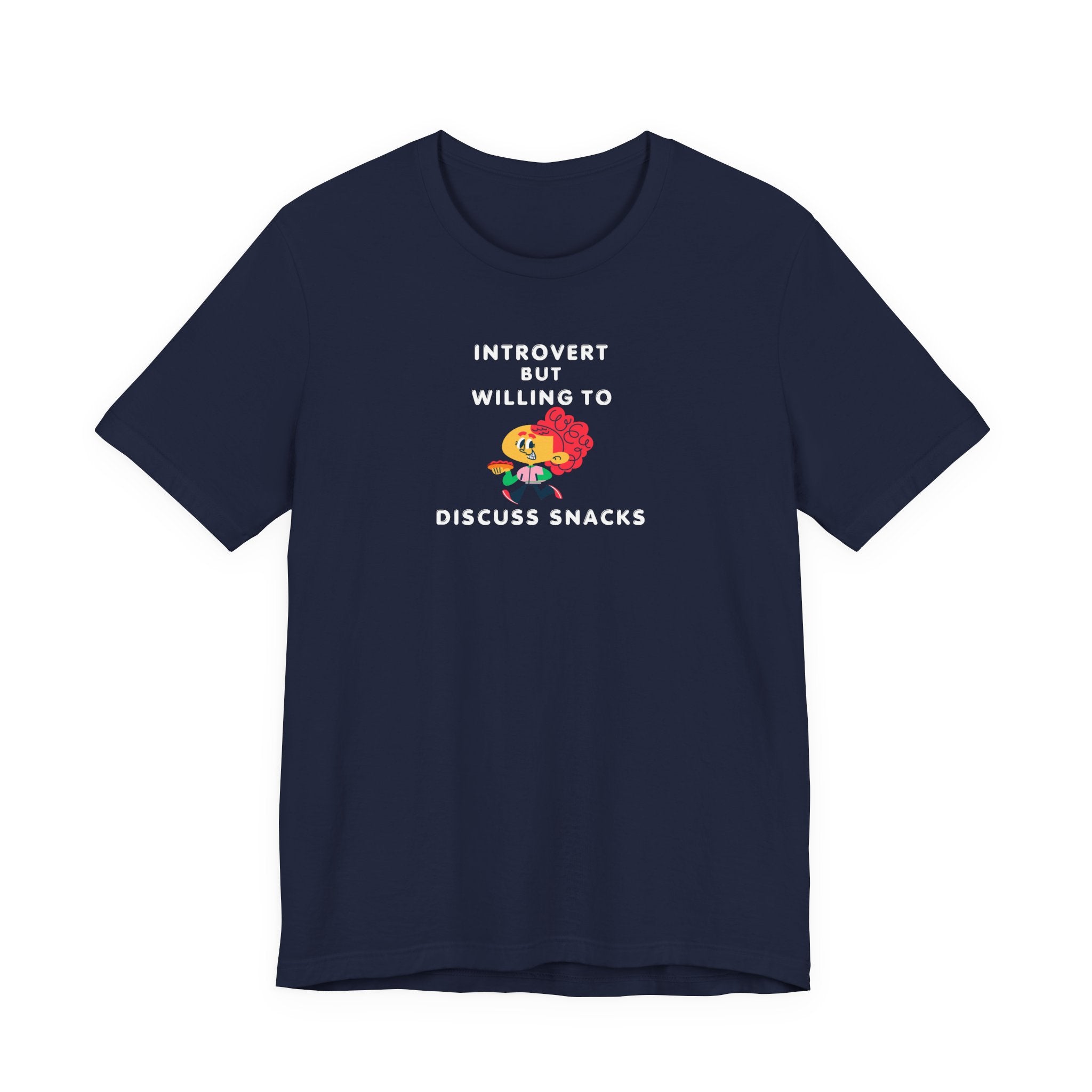 Introvert But Willing To Discuss Snacks T‑Shirt