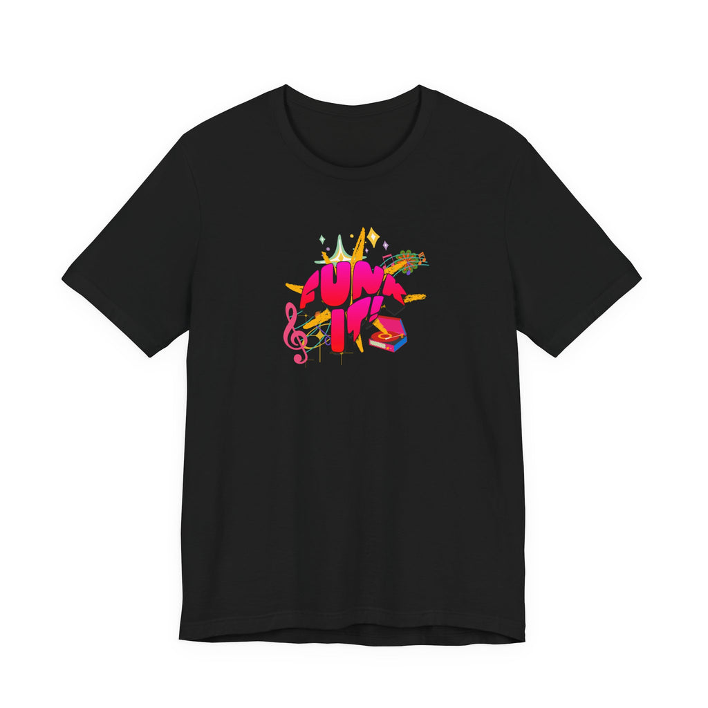 FUNKY IT!Graphic T‑Shirt — Colorful Music & Party Design