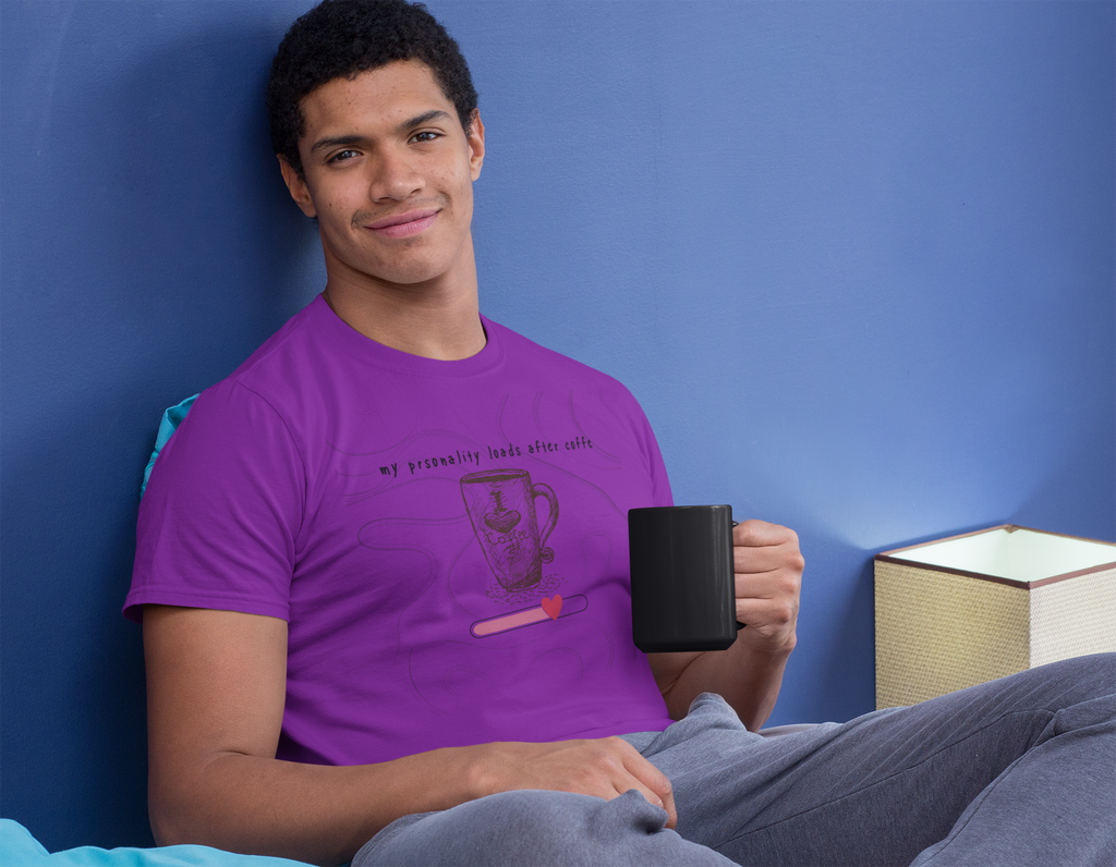 My Personality Loads After Coffee-CoffeeT‑Shirt